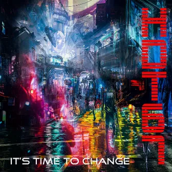 It´s Time To Change by HDT67