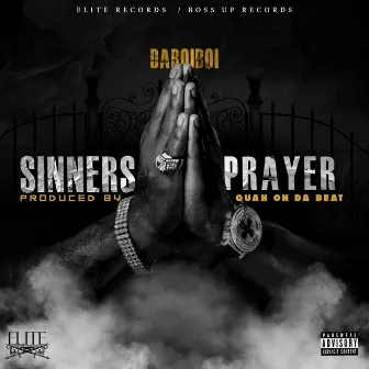 Sinner's Prayer by Da Boi Boi