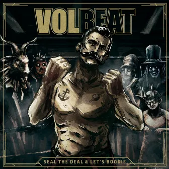 Seal The Deal & Let's Boogie (Deluxe) by Volbeat