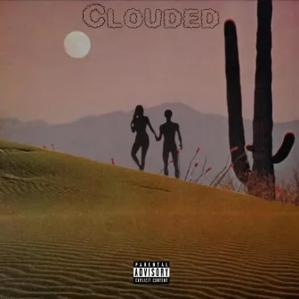 Clouded by Farrah