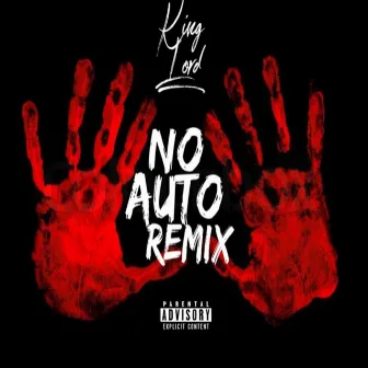 No Auto by King Lord