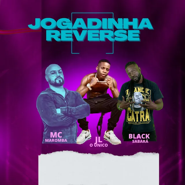 Jogadinha Reverse