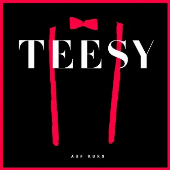 Auf Kurs by Teesy