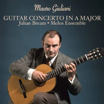 Giuliani: Guitar Concerto in A major by Melos Ensemble