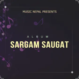 Sargam Saugat by Ina