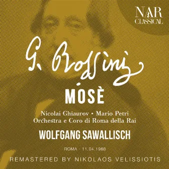 ROSSINI: MOSÈ by Gioacchino Rossini