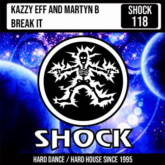 Break It by Kazzy Eff