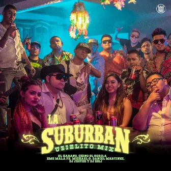 La Suburban (feat. Maell, DJ Jester, DJ Esli, Chino El Gorila, Daniel Martinez & Michael G) by Uzielito Mix