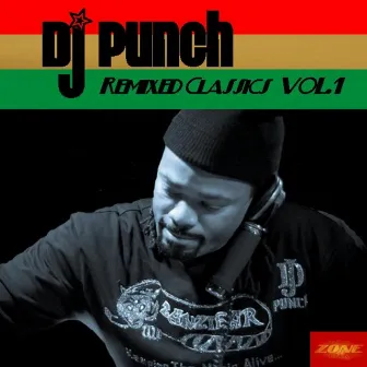 DJ Punch: Remixed Classics, Vol.1 by DJ Punch