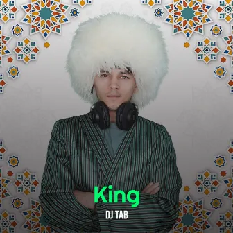 King by DJ TAB