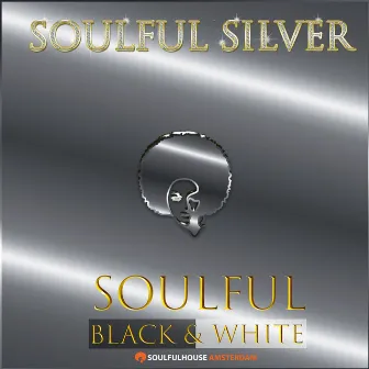 Soulful Black & White by Soulful Silver