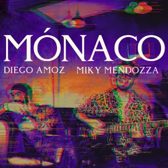 Mónaco by Miky Mendozza