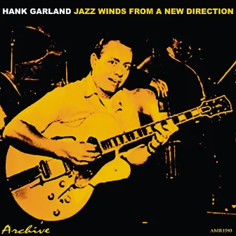 Jazz Winds From A New Direction by Hank Garland