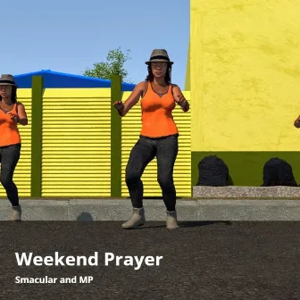 Weekend Prayer by MP