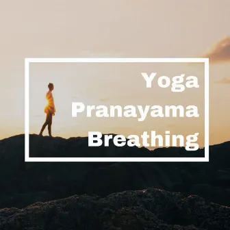 Yoga Pranayama Breathing: Relaxing Background Music with Nature Sounds by Spa Therapists