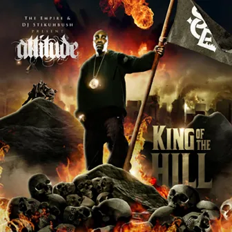 King Of The Hill by Attitude