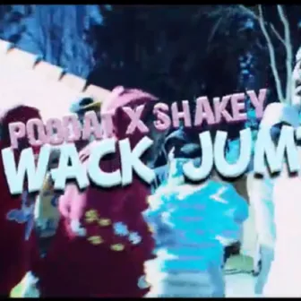 Wack Jumper Freestyle by Shakeyy