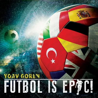 Futbol Is Epic! by Yoav Goren