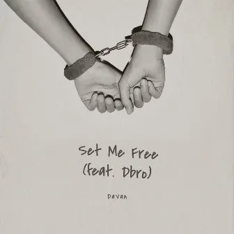 Set Me Free by DaVan Official