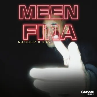 MEEN FINA? by Nasser