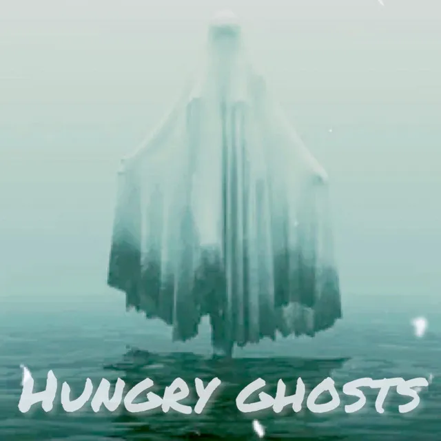 Hungry Ghosts