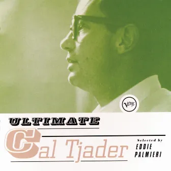 Ultimate Cal Tjader by Cal Tjader