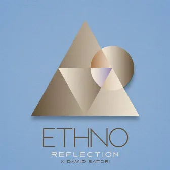 Reflection by ETHNO