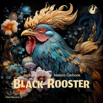 Black Rooster by Jack Rooster