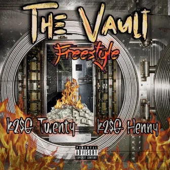 The Vault (Freestyle) by K2sg Henny