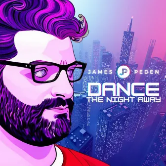 Dance the Night Away by James Peden