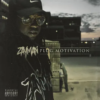 Plug Motivation by Zayman