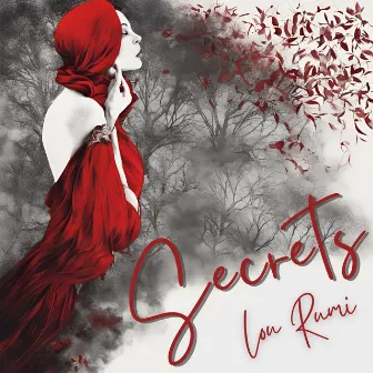 Secrets by Lou Rumi