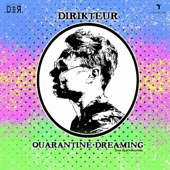 Quarantine Dreaming by ROI