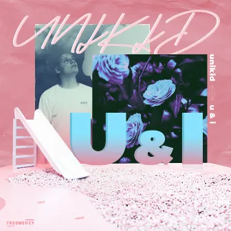 U & I by UNIKID