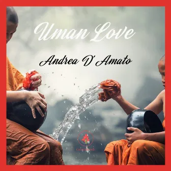 Uman Love by Andrea D'Amato