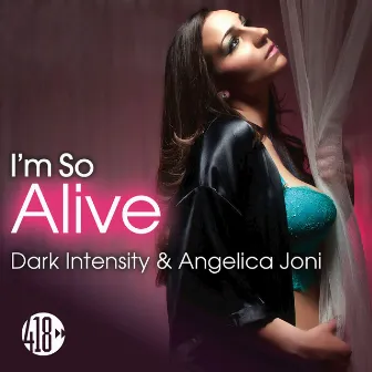 I'm so Alive by Angelica Joni