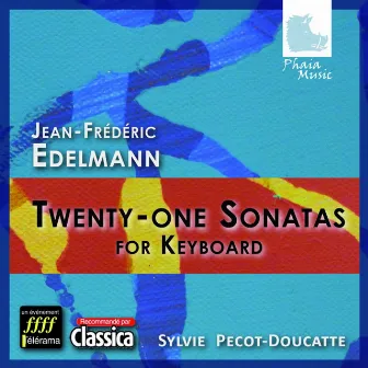 Edelmann: 21 Sonatas for keyboard by Jean-Frederic Edelmann