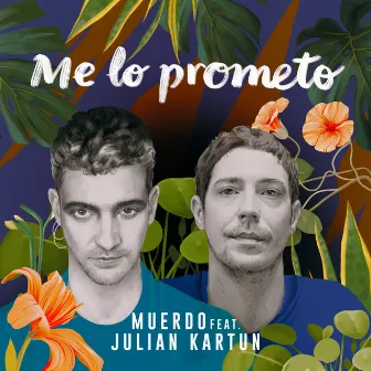 Me lo prometo (feat. Julian Kartun) by Julian Kartun