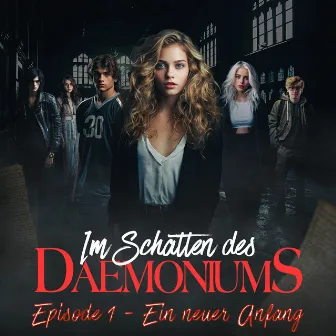 Episode 1: Ein neuer Anfang by Im Schatten des Daemoniums