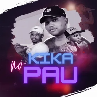 KIKA NO PAU by Dj Cabal