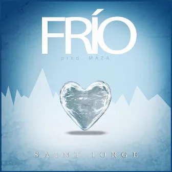 Frio by Saint Jorge