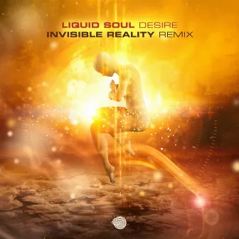 Desire by Invisible Reality