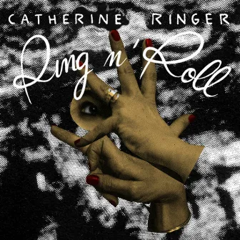 Ring n’ Roll by Catherine Ringer