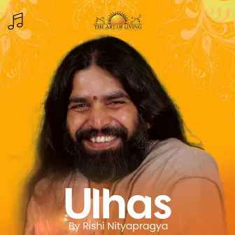 Ulhas by Rishi Nityapragya