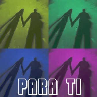 Para ti by BB Paniagua LNL