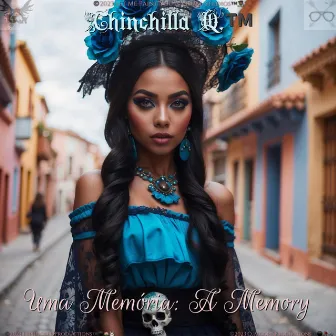 Uma Memoria (A Memory) by Chinchilla Q.