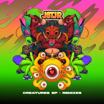 Creatures Remix EP by JSTJR