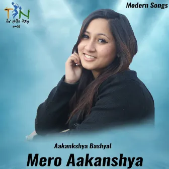 Mero Aakanshya by 