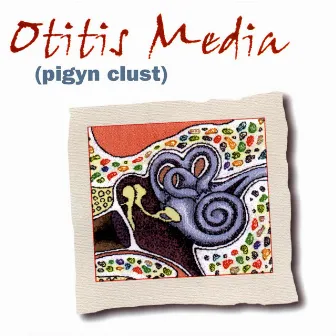 Otitis Media by Pigyn Clust