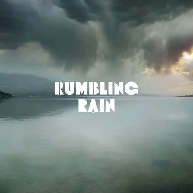 Rumbling Rain